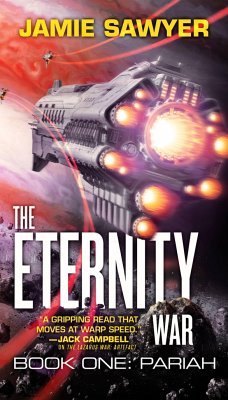 The Eternity War: Pariah - Sawyer, Jamie