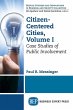 Citizen-Centered Cities, Volume I - Bild 1