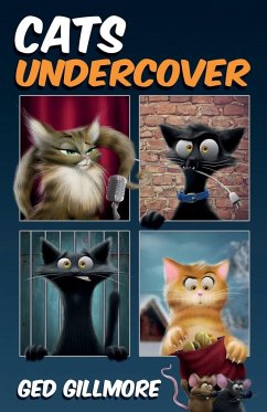 Cats Undercover - Gillmore, Ged