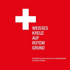 Weisses Kreuz auf rotem Grund - Widmer, Werner