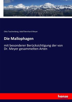 Die Mallophagen - Taschenberg, Otto;Meyer, Adolf Bernhard