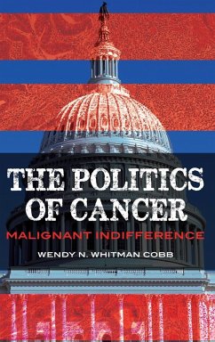 The Politics of Cancer - Whitman Cobb, Wendy