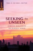 Seeking the Unseen