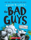 The Bad Guys in Attack of the Zittens (the Bad Guys #4)