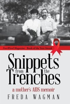 Snippets from the Trenches - Wagman, Freda