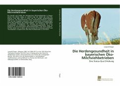 Die Herdengesundheit in bayerischen Öko-Milchviehbetrieben - Deger, Leopold