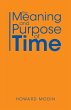 The Meaning and Purpose of Time - Bild 1
