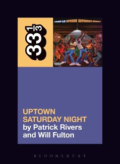 Camp Lo's Uptown Saturday Night - Rivers, Patrick (University of New Haven, USA); Fulton, William (LaGuardia Community College, USA)