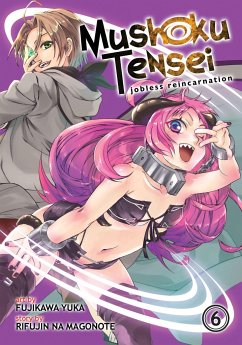 Mushoku Tensei: Jobless Reincarnation (Manga) Vol. 6 - Magonote, Rifujin Na