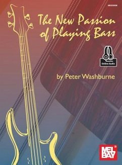New Passion of Playing Bass - Peter Washburne