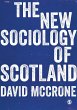 The New Sociology of Scotland - Bild 1
