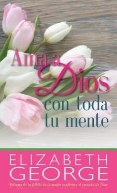 AMA a Dios/Toda/Mente-Bolsillo - George, Elizabeth