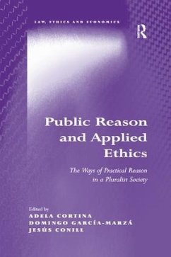 Public Reason and Applied Ethics - Cortina, Adela; García-Marzá, Domingo