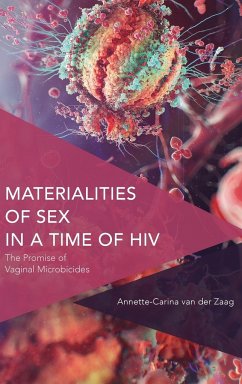 Materialities of Sex in a Time of HIV - Zaag, Annette-Carina van der