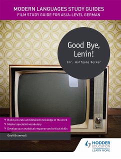 Modern Languages Study Guides: Good Bye, Lenin! - Brammall, Geoff