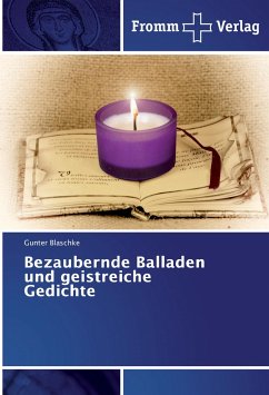 Bezaubernde Balladen und geistreiche Gedichte