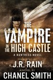 THE VAMPIRE IN THE HIGH CASTLE