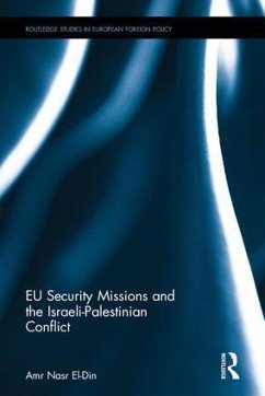 EU Security Missions and the Israeli-Palestinian Conflict - Nasr El-Din, Amr