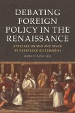 Debating Foreign Policy in the Renaissance