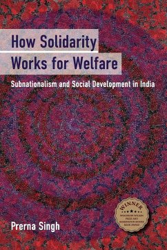 How Solidarity Works for Welfare - Singh, Prerna (Brown University, Rhode Island)