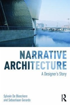 Narrative Architecture - De Bleeckere, Sylvain; Gerards, Sebastiaan