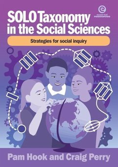 SOLO Taxonomy in the Social Sciences: Strategies for thinking like a social scientist - Hook, Pamam; Perry, Craig