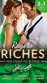 Rags To Riches: Her Duty To Please: Nanny by Chance / The Nanny Who Saved Christmas / Behind the Castello Doors (eBook, ePUB)