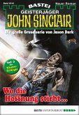 Wo die Hoffnung stirbt ... / John Sinclair Bd.2016 (eBook, ePUB)