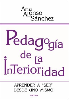 Pedagogía de la interioridad (eBook, ePUB) - Sánchez Alonso, Ana