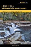 Hiking Waterfalls in West Virginia: A Guide to the State's Best Waterfall Hikes