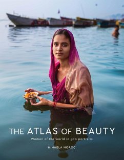 The Atlas of Beauty: Women of the World in 500 Portraits - Noroc, Mihaela