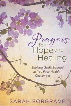 Prayers for Hope and Healing - Forgrave, Sarah