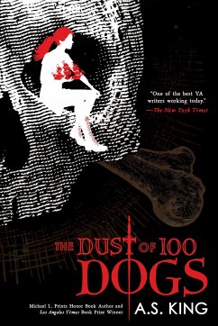 The Dust of 100 Dogs - King, A. S.