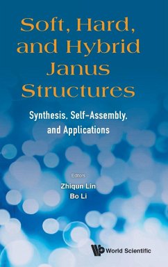 SOFT, HARD, AND HYBRID JANUS STRUCTURES - Zhiqun Lin & Bo Li