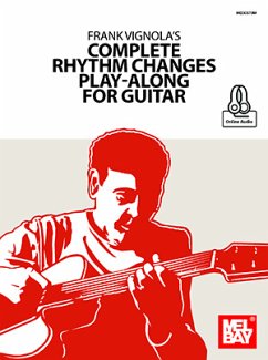 Frank Vignola's Complete Rhythm Changes Play-Along for Guitar - Frank Vignola