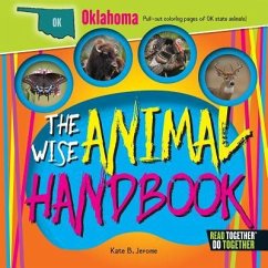 The Wise Animal Handbook Oklahoma - Jerome, Kate B.