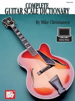 Complete Guitar Scale Dictionary - Mike Christiansen