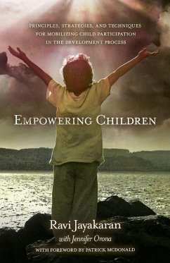 Empowering Children - Jayakaran, Ravi; Orona, Jennifer