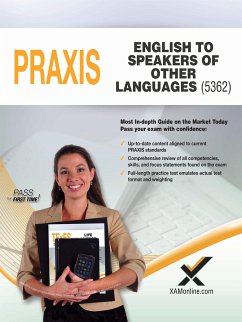 2017 Praxis English to Speakers of Other Languages (Esol) (5362) - Wynne, Sharon A.