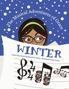 The Musical Adventures of Grace - Winter - Korber, Kenneth E.
