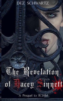 The Revelation of Dacey Sinnett - Schwartz, Dez