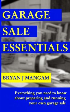 Garage Sale Essentials - Mangam, Bryan J