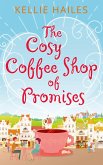 The Cosy Coffee Shop of Promises (eBook, ePUB)