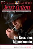 Der Boss, den keiner kannte / Jerry Cotton Sonder-Edition Bd.47 (eBook, ePUB)