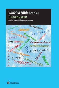 Reisehusten (eBook, ePUB) - Hildebrandt, Wilfried