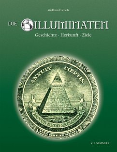 Die Illuminaten (eBook, ePUB) - Frietsch, Wolfram