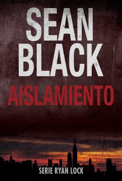 Aislamiento: Saga de Ryan Lock n 1 (eBook, ePUB) - Black, Sean