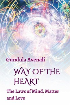 Way of the Heart (eBook, ePUB) - Avenali, Gundula