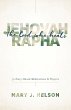 Jehovah-Rapha: The God Who Heals... - Bild 1