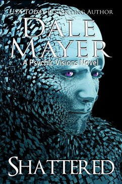 Shattered (eBook, ePUB) - Mayer, Dale